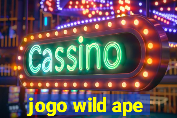 jogo wild ape